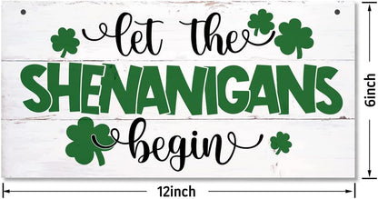  Let the Shenanigans Begin!" St. Patrick’s Day Hanging Wood Sign 